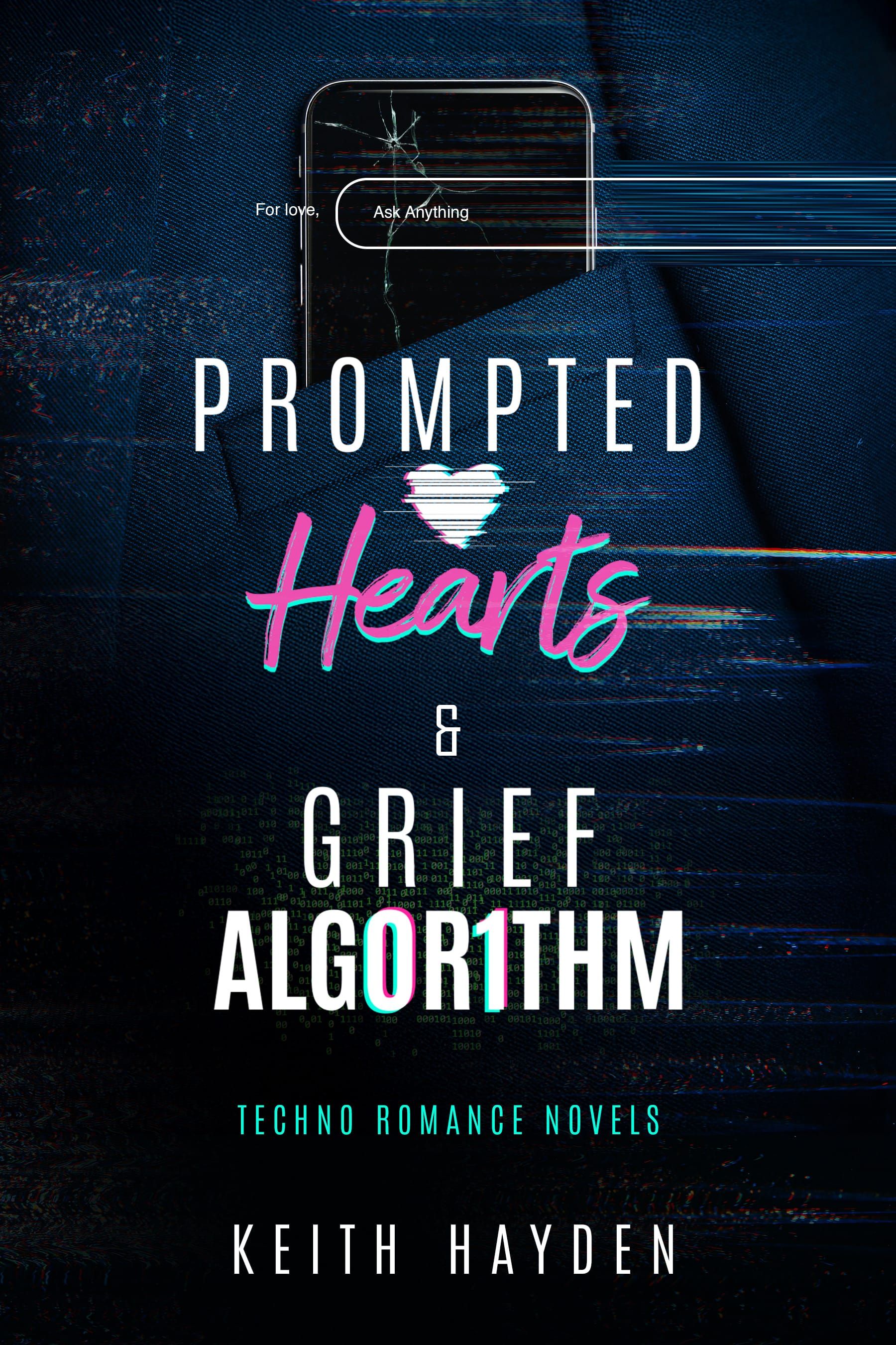 Prompted Hearts and Grief Algorithm by Keith Hayden