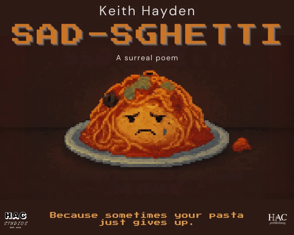 "Sad-sghetti" | A surreal poem