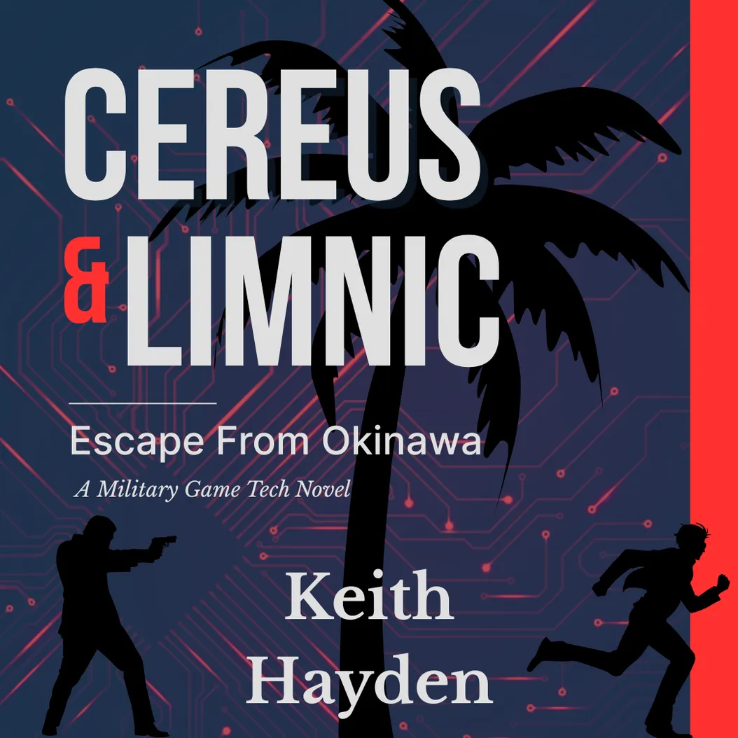 [CLASSIFIED] - Suspected Chinese Intelligence Officer - Ch. 4 "Cereus & Limnic: Escape From Okinawa"