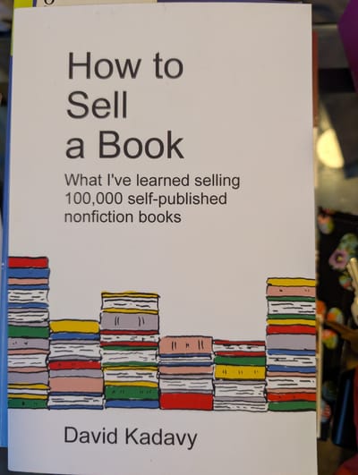 (Reading) How to Sell a Book: What I've learned selling 100K self-published nonfiction books